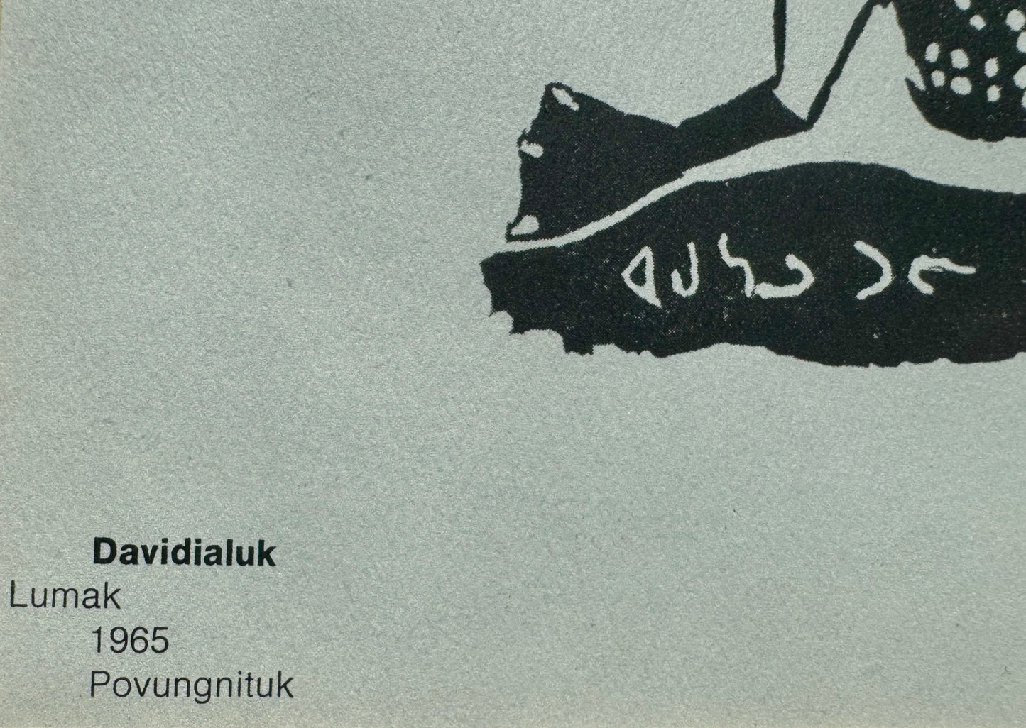 LUMAK - Davidialuk Alasua Amittu 1965 - Povungnituk - Collection Inuit