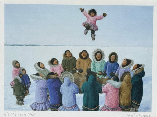 It's my turn next, Dorothy Francis-  Collection Inuit