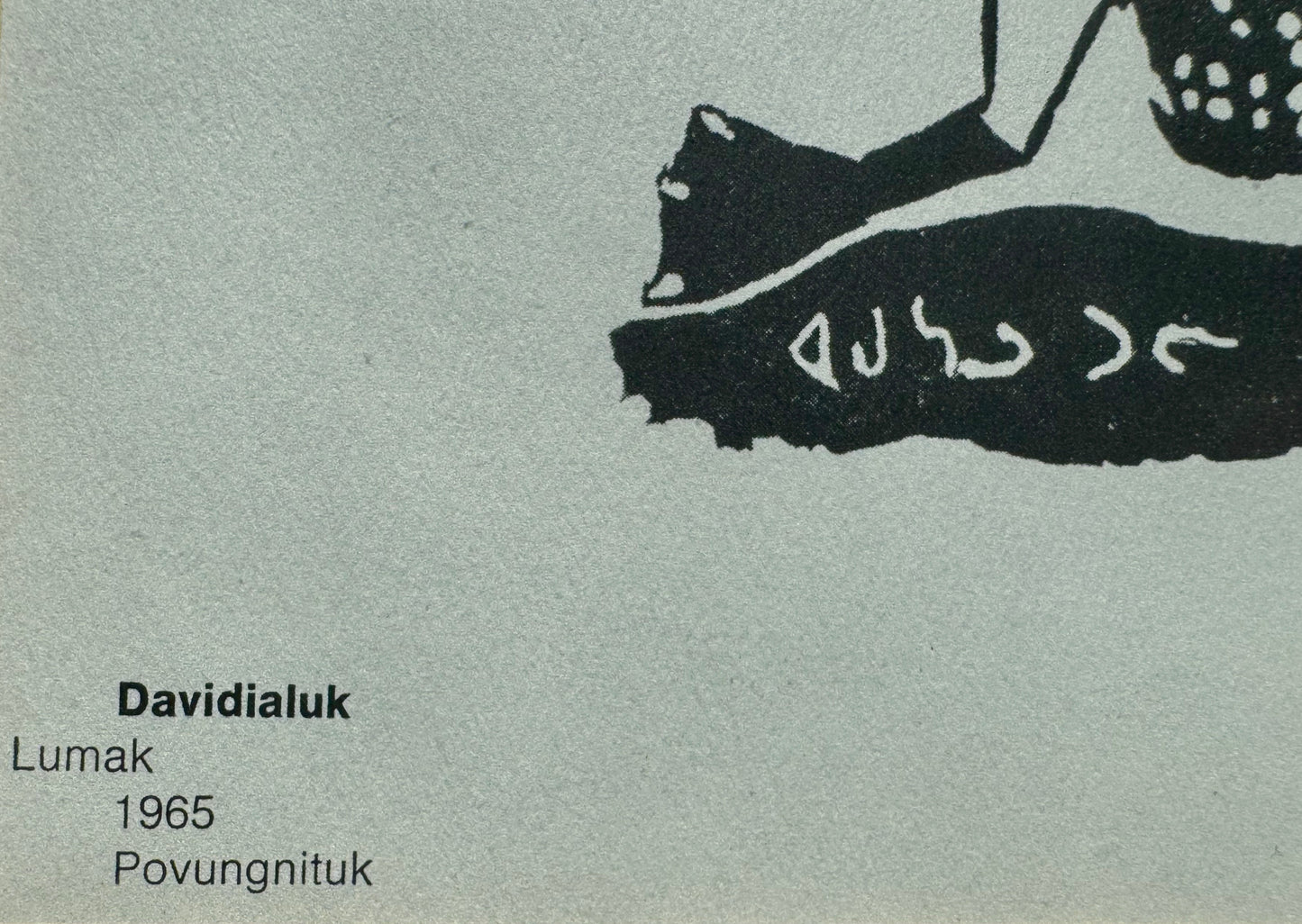 LUMAK - Davidialuk 1965 - Povungnituk - Collection Inuit